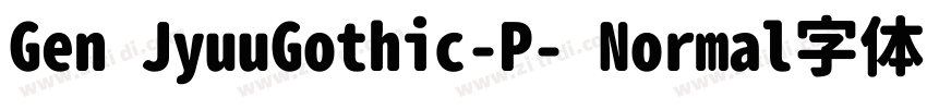 Gen JyuuGothic-P- Normal字体字体转换